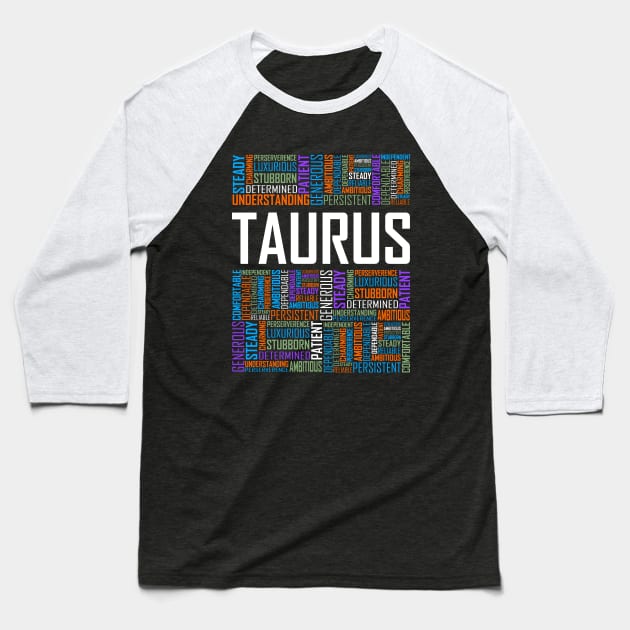 Taurus Zodiac Words Baseball T-Shirt by LetsBeginDesigns